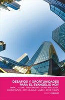 DESAFIOS Y OPORTUNIDADES / EVANGELIO HOY