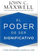 El Poder de Ser Significativo