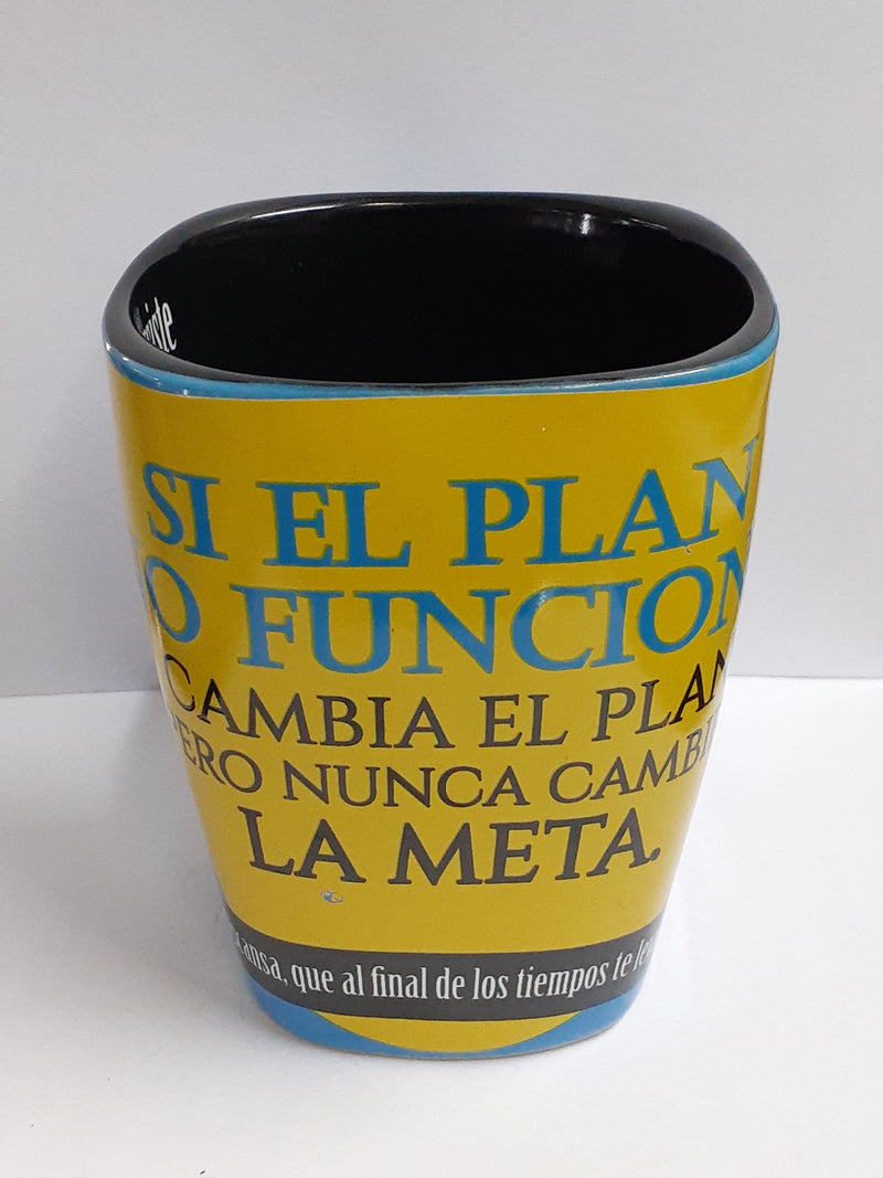 taza si el plan no funciona cambia el plan pero nunca cambies la meta