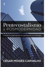 PENTECOSTALISMO Y POSMODERNIDAD