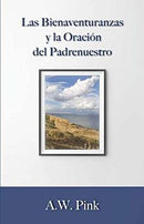 Las Bienaventuranzas y la Oración del Padrenuestro