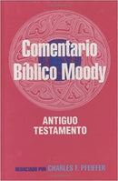 Comentario Biblico Moody: Antiguo Testamento