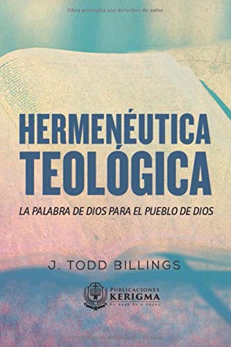 Hermenéutica Teológica: La Palabra de Dios para el pueblo de Dios