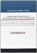 Comentario exegético al texto griego del Nuevo Testamento: Hebreos