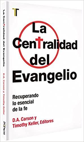 LA CENTRALIDAD DEL EVANGELIO