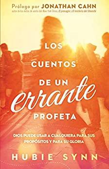 Los Cuentos de un errante profeta