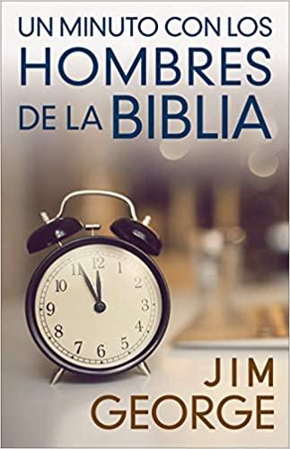 Un minuto con los hombres de la Biblia