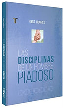 Disciplinas de un Hombre Piadoso
