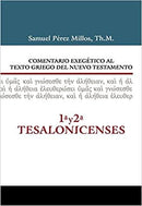 Comentario Exegético al texto griego del N.T. - 1 y 2 Tesalonicenses