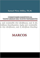 Comentario Exegético al texto griego del N.T. - Marcos