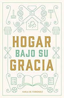Hogar bajo Su gracia