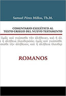 Comentario exegético al texto griego del Nuevo Testamento: Romanos