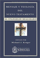 Mensaje y Teología del Nuevo Testamento