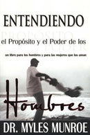entendiendo el proposito y el poder de los hombres