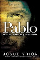 Pablo su Vida, Llamado y Ministerio