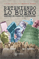 Reteniendo lo bueno: Saqueando los tesoros del posmodernismo