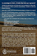 La Escatología de Jesús: ¿Cuándo dijo Jesús que regresaría?