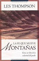 La Fe que mueve montañas