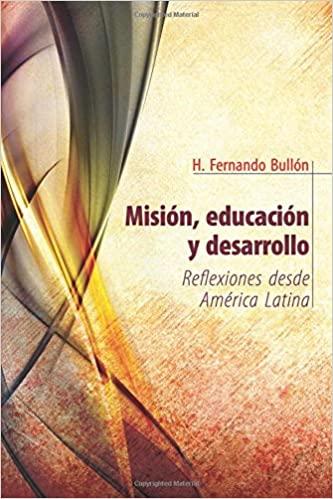 Misión, educación y desarrollo