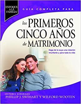 GUÍA PARA LOS PRIMEROS CINCO AÑOS DE MATRIMONIO