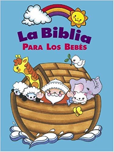 La Biblia Para los Bebes