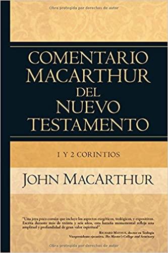 1 y 2 Corintios (Comentario MacArthur del N.T.)