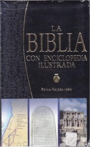 La Biblia con Enciclopedia Ilustrada - Reina Valera 1960 / Piel Legitimo