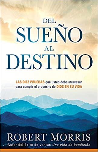 Del Sueño al destino