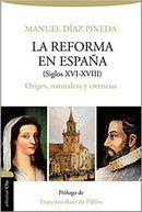 La Reforma en España (S. XVI-XVIII)