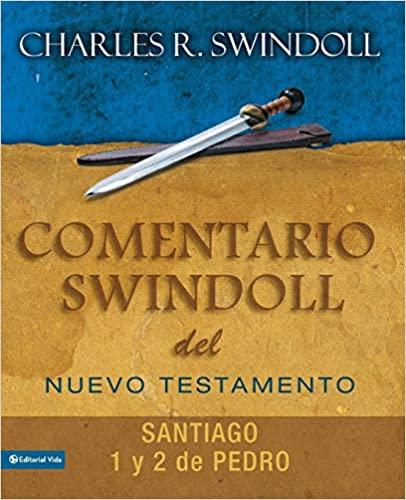 Comentario Swindoll del Nuevo Testamento: Santiago, 1 y 2 Pedro