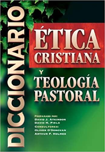 Diccionario de ética cristiana y teología pastoral