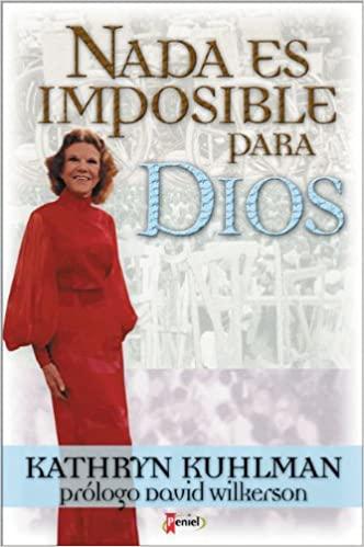 Nada es Imposible Para Dios