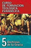 Doctrinas de la Gracia - Curso de formación teologica evangelica  5