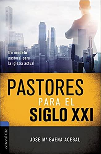 Pastores del siglo XXI