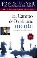 El Campo de Batalla de la Mente: Ganar la Batalla en su Mente