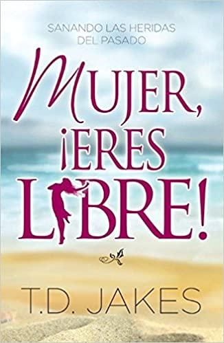 Mujer Eres Libre