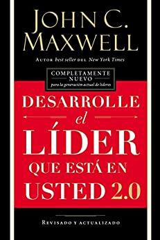 Desarrolle el líder que está en usted 2.0