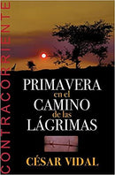 Primavera en el Camino de Las Lagrimas