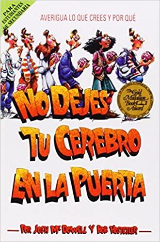 No Dejes Tu Cerebro En La Puerta