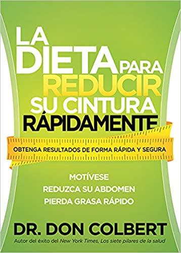 La dieta para reducir su cintura rápidamente