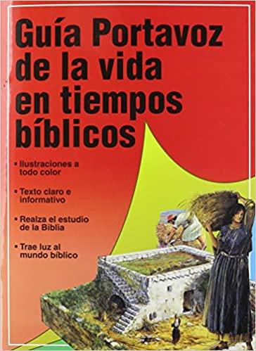 Guía Portavoz de la vida en los tiempos bíblicos