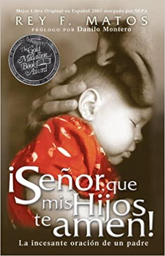 Señor Que Mis Hijos Te Amen