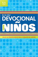 Devocional en un Año para Niños, Incluye 365 principios básicos para la formación del carácter