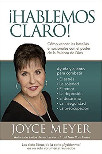 ¡Hablemos claro!: Cómo vencer las batallas emocionales con el poder de la palabra de Dios