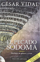 El Pecado de Sodoma: Ideologia de genero y crisis