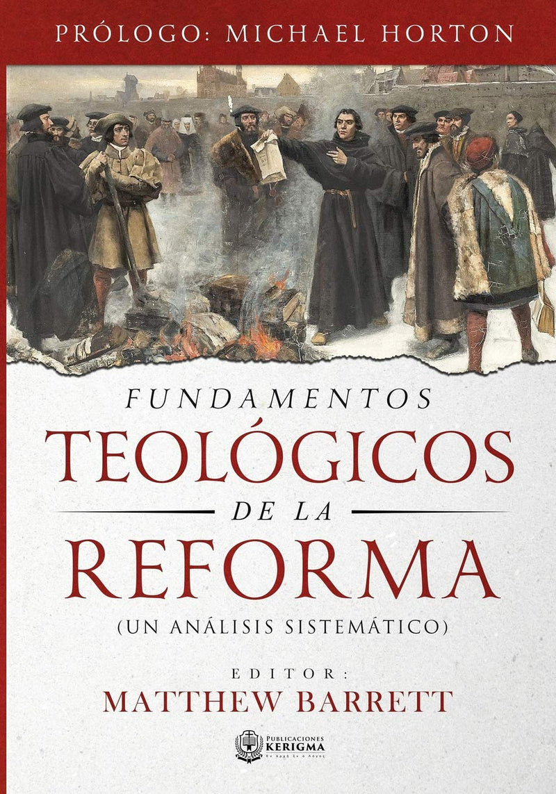 Fundamentos Teológicos de la Reforma: Un Análisis Sistemático