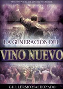La Generacion del Vino Nuevo