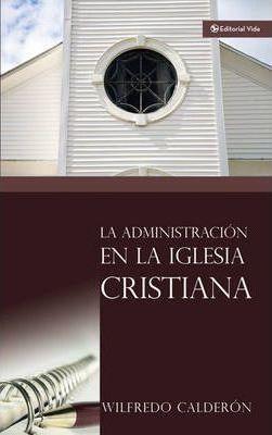 La administración en la iglesia cristiana