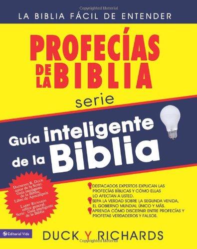 Guía inteligente de la Biblia: Profecías de la Biblia: La Biblia fácil de entender