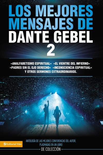 LOS MEJORES MENSAJES DE DANTE GEBEL 2